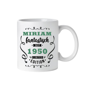 Tasse Geburtstag, fantastisch seit