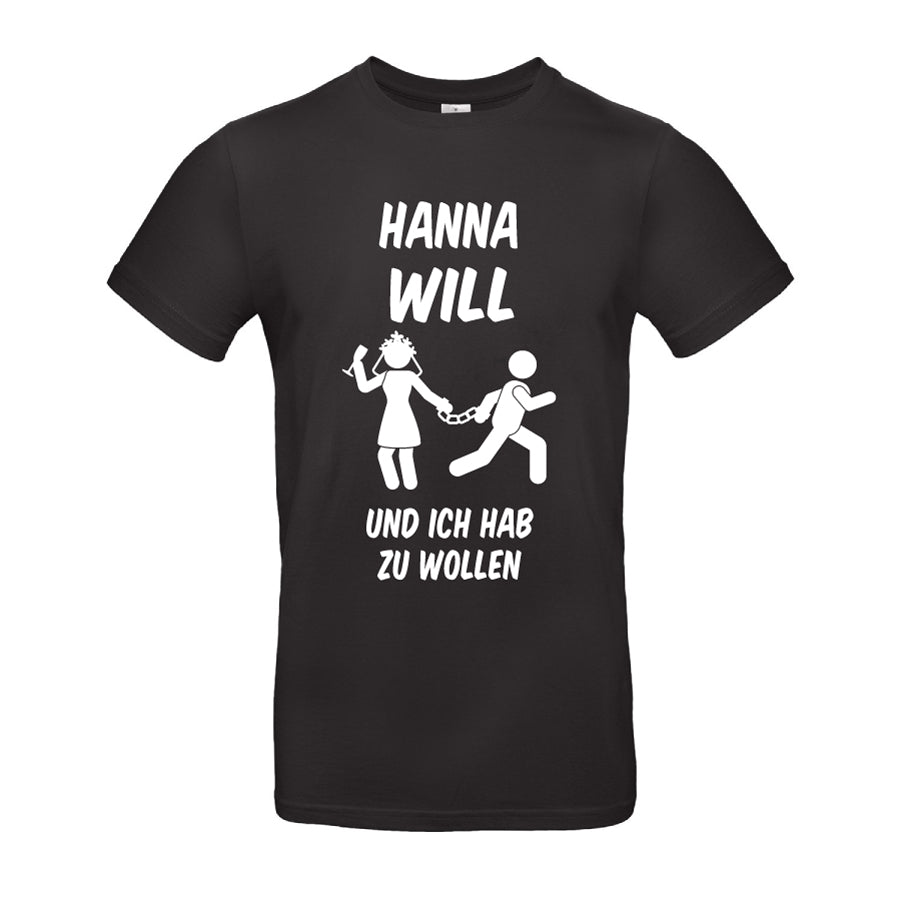 Poltershirt "Sie will und ich hab zu wollen", schwarz, Herren Junggesellenabschied